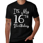 16 Years Old Boys Girls Bday Gift It's My 16th Birthday  Tagless Design T-Shirt