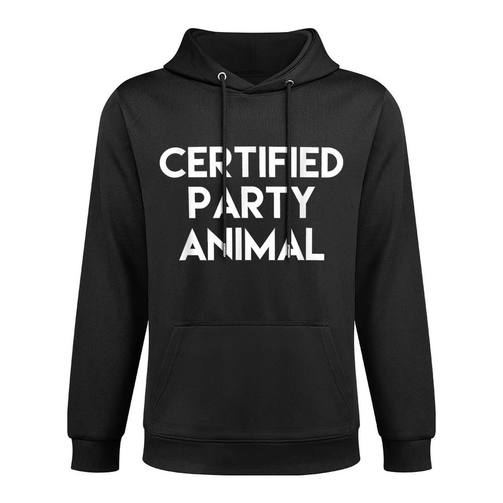 Certified Party Animal T Easy Care Hoodie