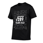 17th Birthday Square Root of 289 17 Yrs Years Old Boy Math  High-quality Stitching T-Shirt