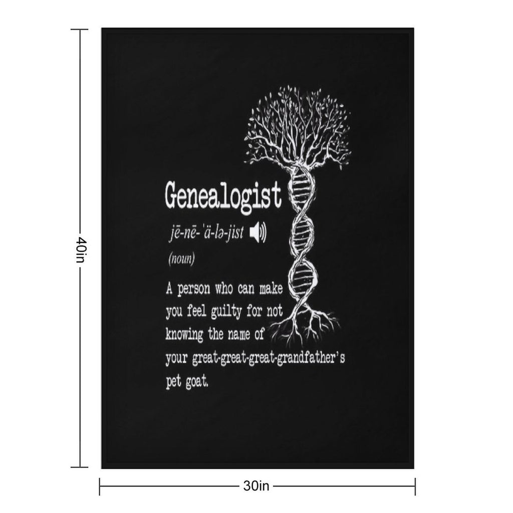 Funny Genealogist Definition Family Researcher History Tree Lineage Anti-pilling Throw Blanket