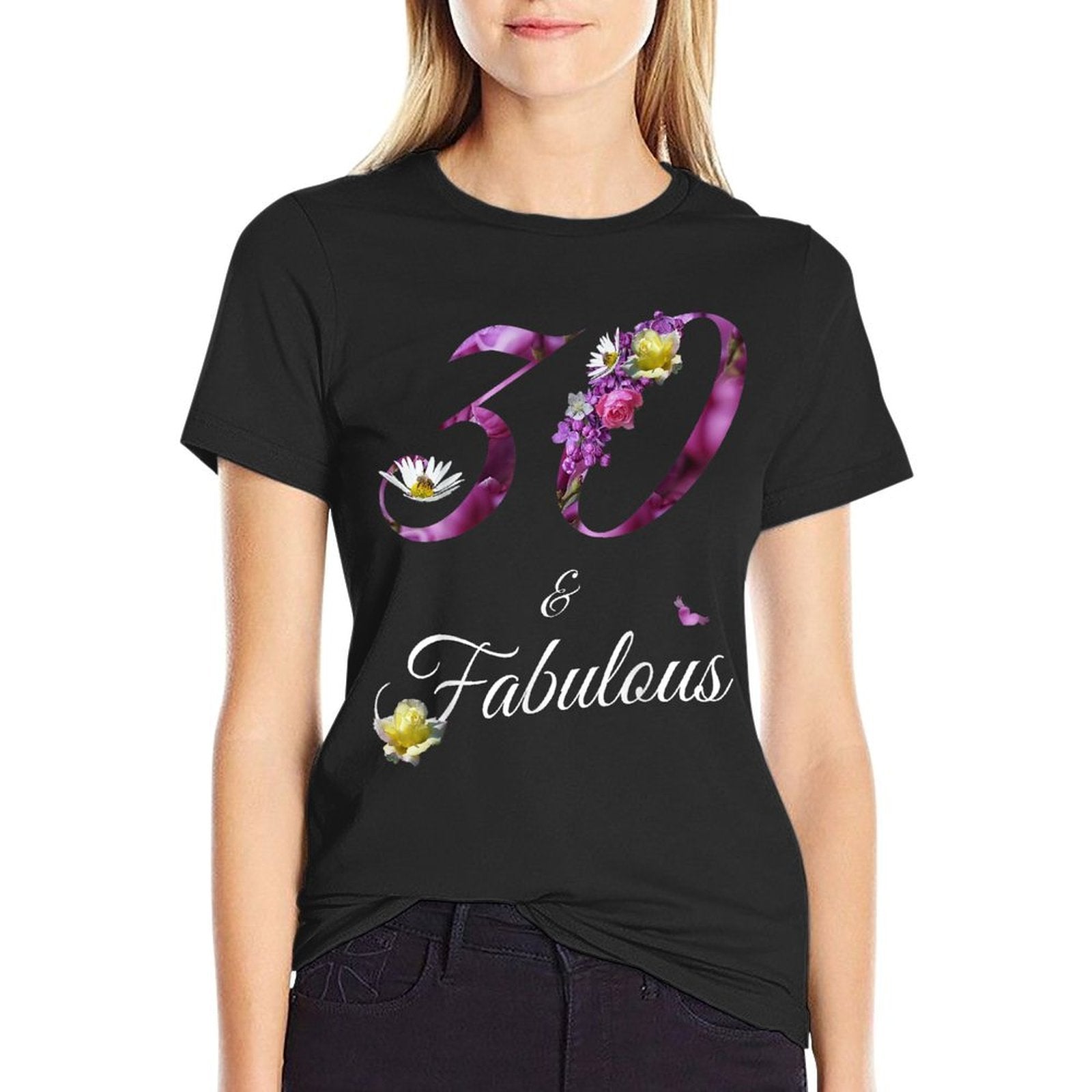 30 & Fabulous 30 Year Old Floral 1994 30th Birthday Gift  Easy-care T-Shirt