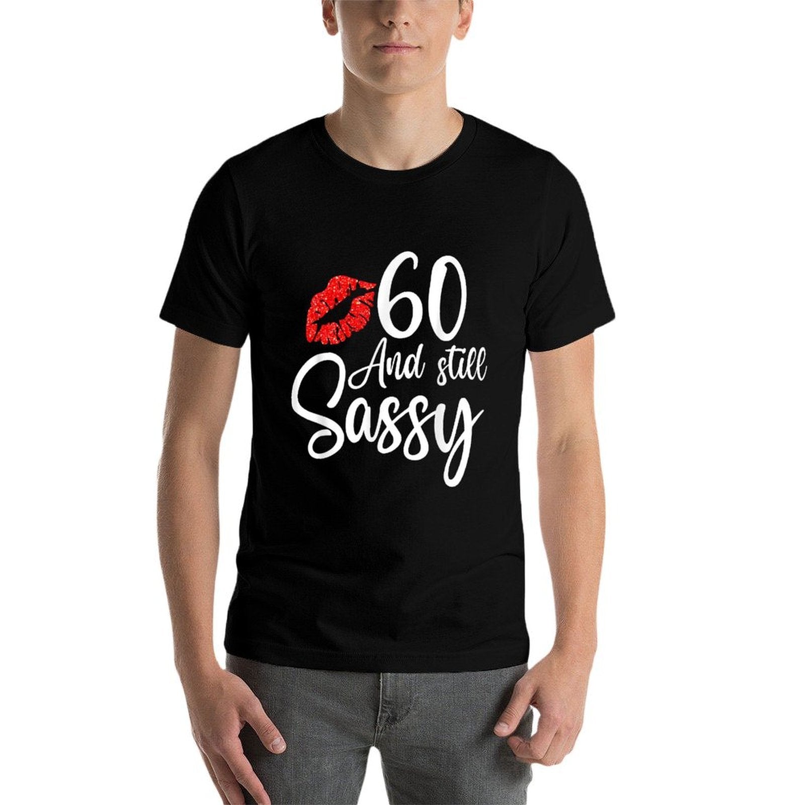 60 And Still Sassy 60th Birthday Women 60 Years Old Bday  Eco-friendly Material T-Shirt