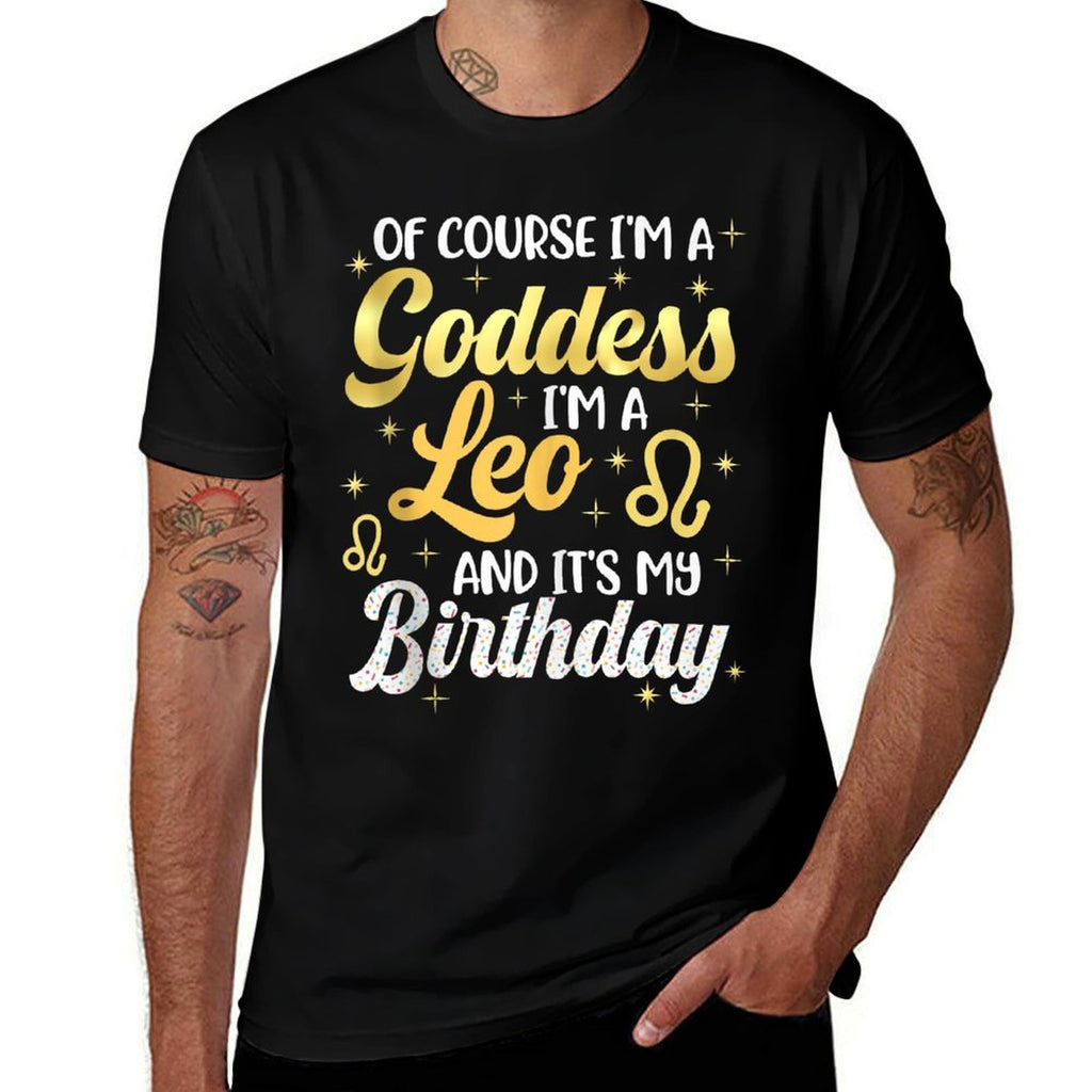 Im A Leo Goddess For Women Its My Birthday Leo Season Vibes  Soft T-Shirt