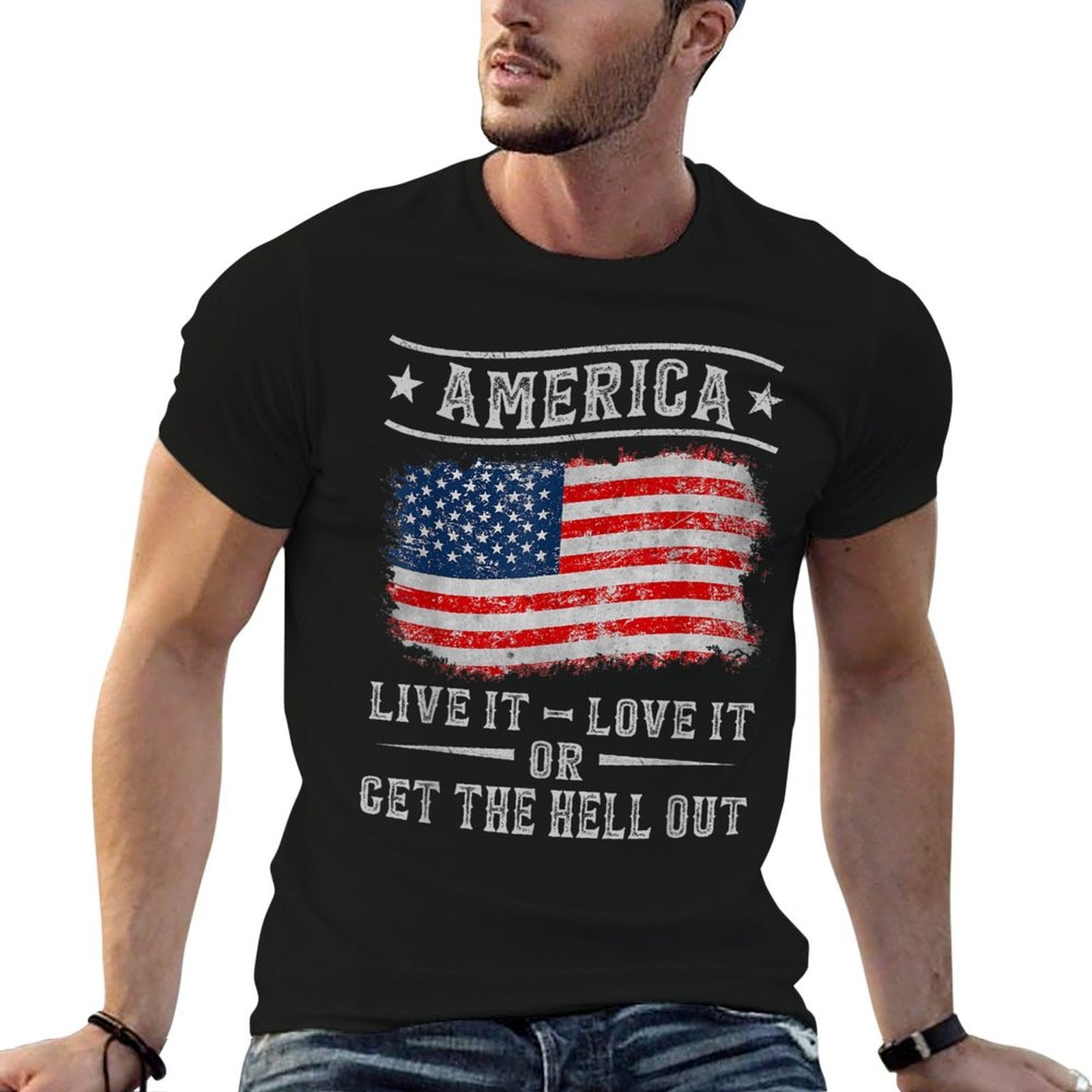 America Live It Love It Or Get The Hell Out 4th of July  High-quality Stitching T-Shirt