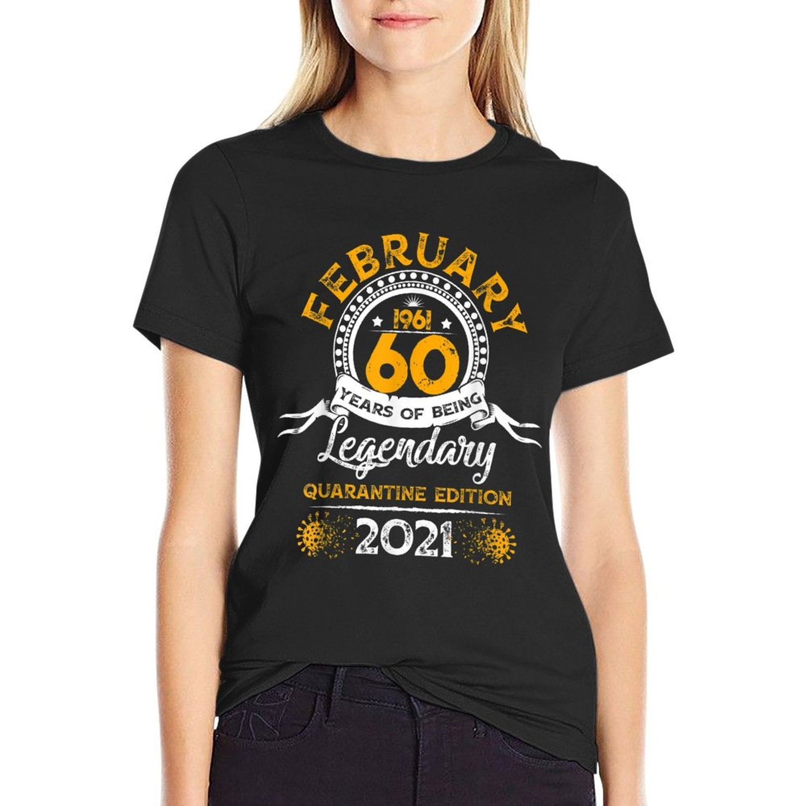 60 Years Old Gift February 1961 60th Birthday Quarantine  Relaxed-fit T-Shirt