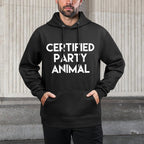 Certified Party Animal T Easy Care Hoodie