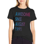 Awesome Since August 1991 30 Year Old 30th Birthday  Eco-friendly Material T-Shirt