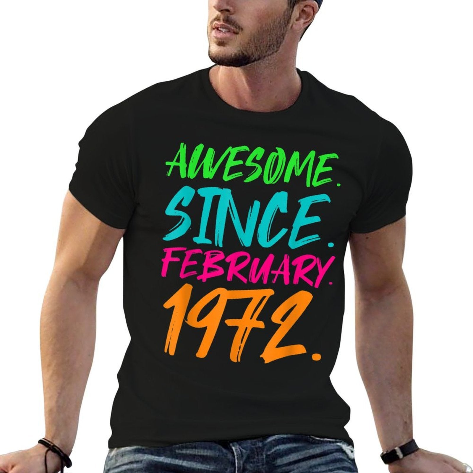 50th Birthday Gifts - Awesome Since February 1972  Soft T-Shirt
