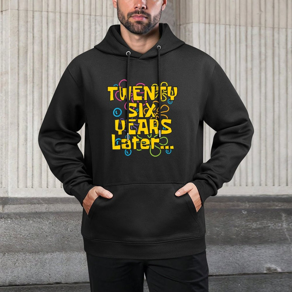 26 Years Old 26th Birthday Funny Quote Birthday Party Meme Medium-Weight Fabric Hoodie