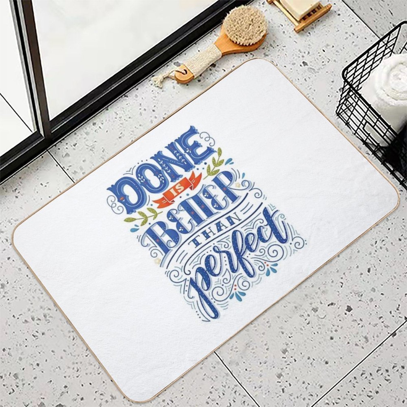 Done Is Better Than Perfect  Multi-Purpose Bath Mat