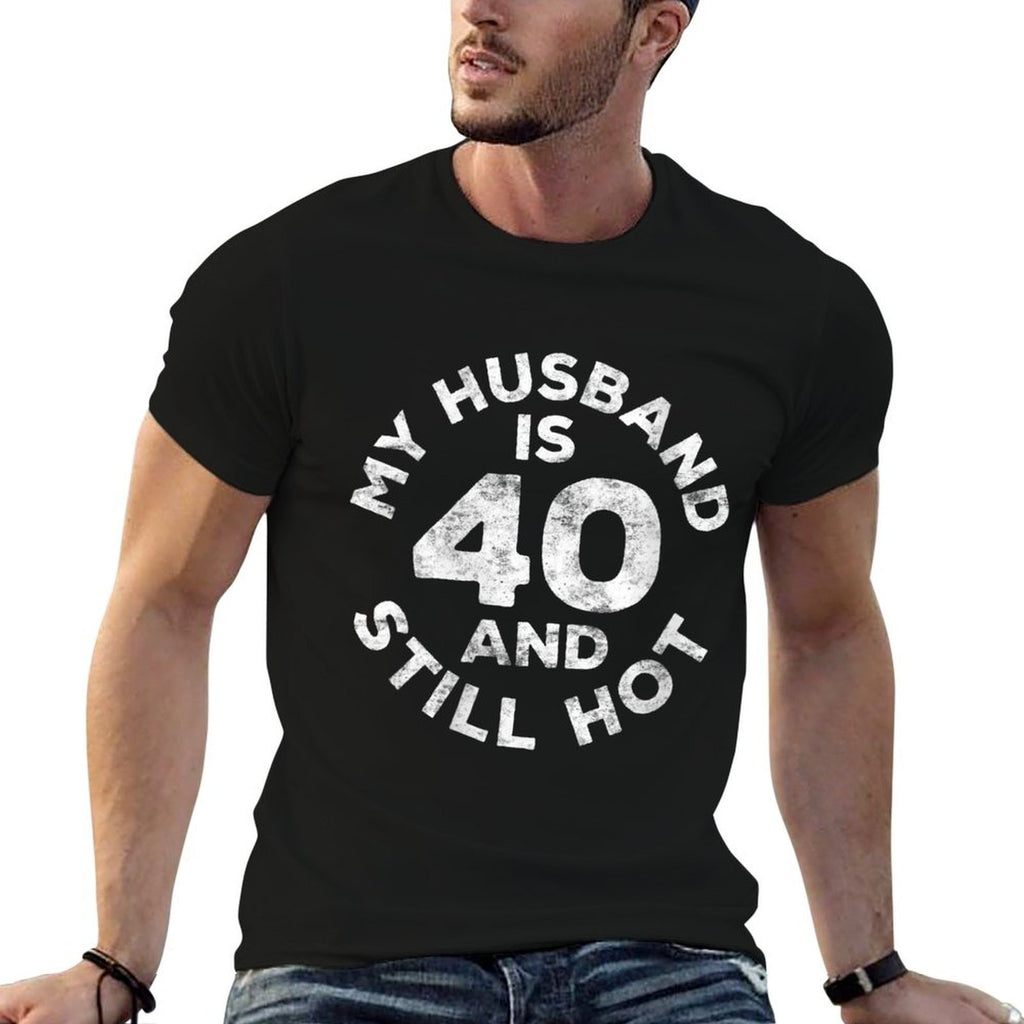 Womens My Husband Is 40 And Still Hot 40th Birthday  Moisture-wicking T-Shirt