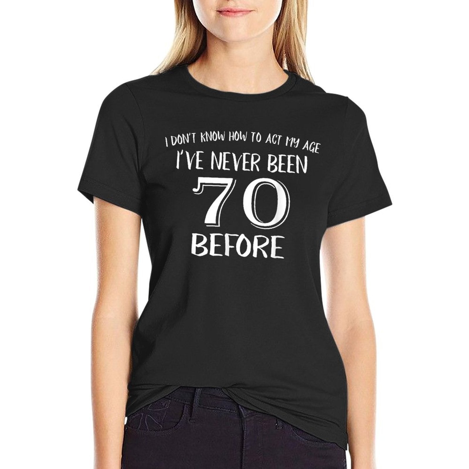 70 Years Old - Happy 70th Birthday! Comfortable T-Shirt