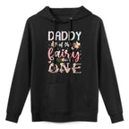 Daddy Of The Fairy One 1St Birthday Girl Family Matching Kangaroo Pocket Hoodie