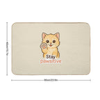 Stay Pawsitive  Long-Lasting Bath Mat