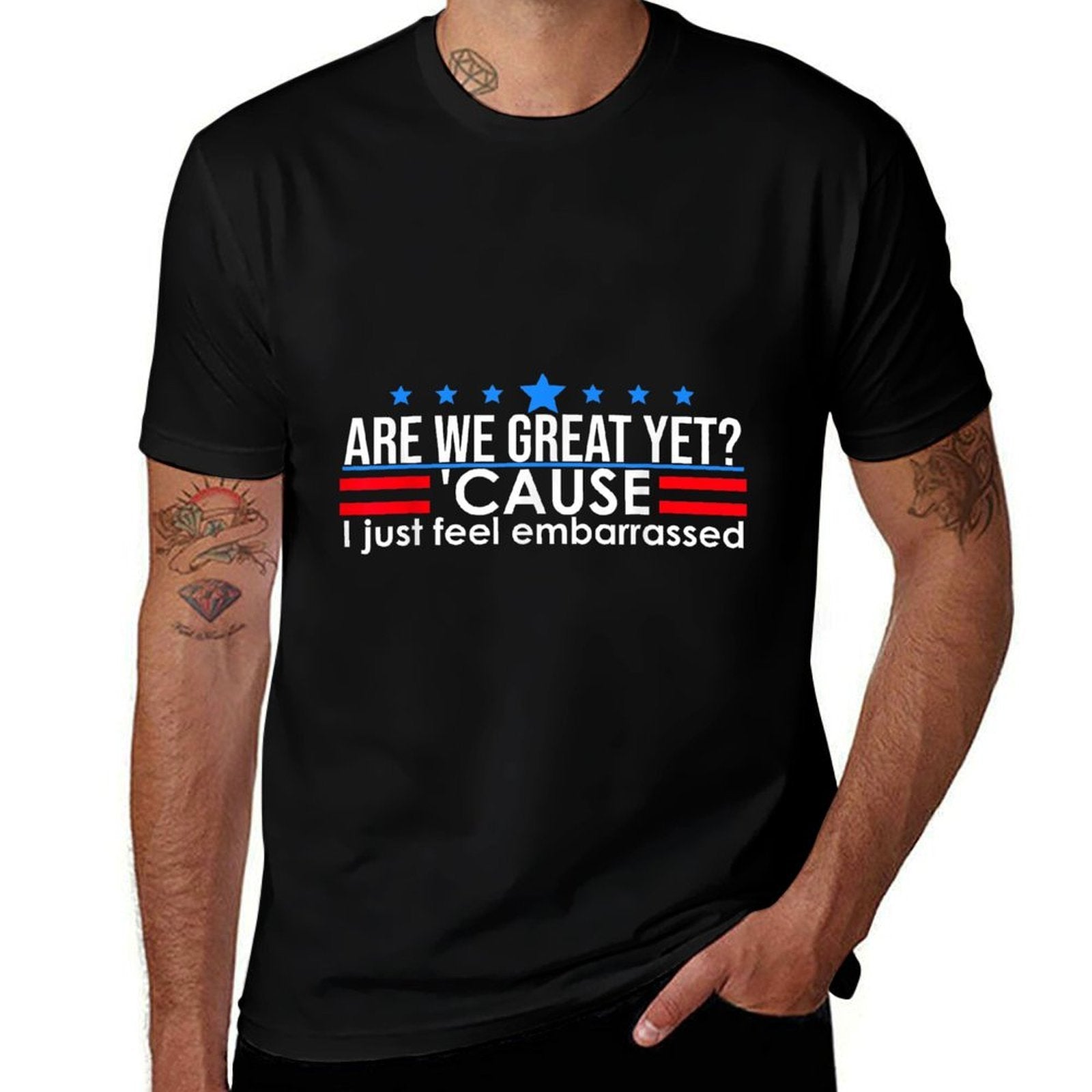Are We Great Yet Shirt Men I Just Feel Embarrassed Anti Trump  Classic T-Shirt