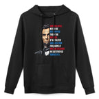 Pro-Democracy Abraham Lincoln Quote Stand For Freedom Pilling-Resistant Hoodie