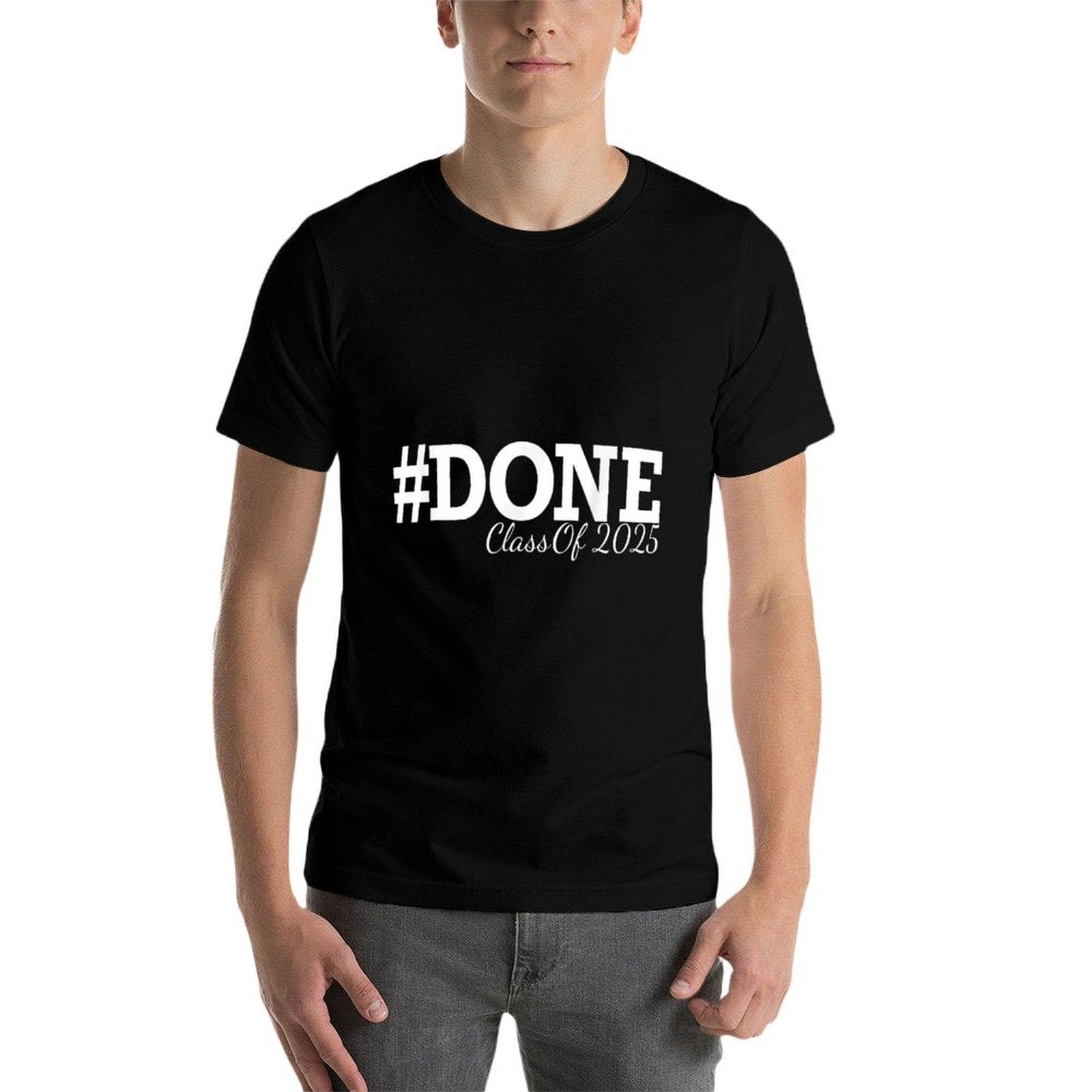 #DONE Class of 2025 Graduation for Her Him Grad Senior 25  Stretchy T-Shirt