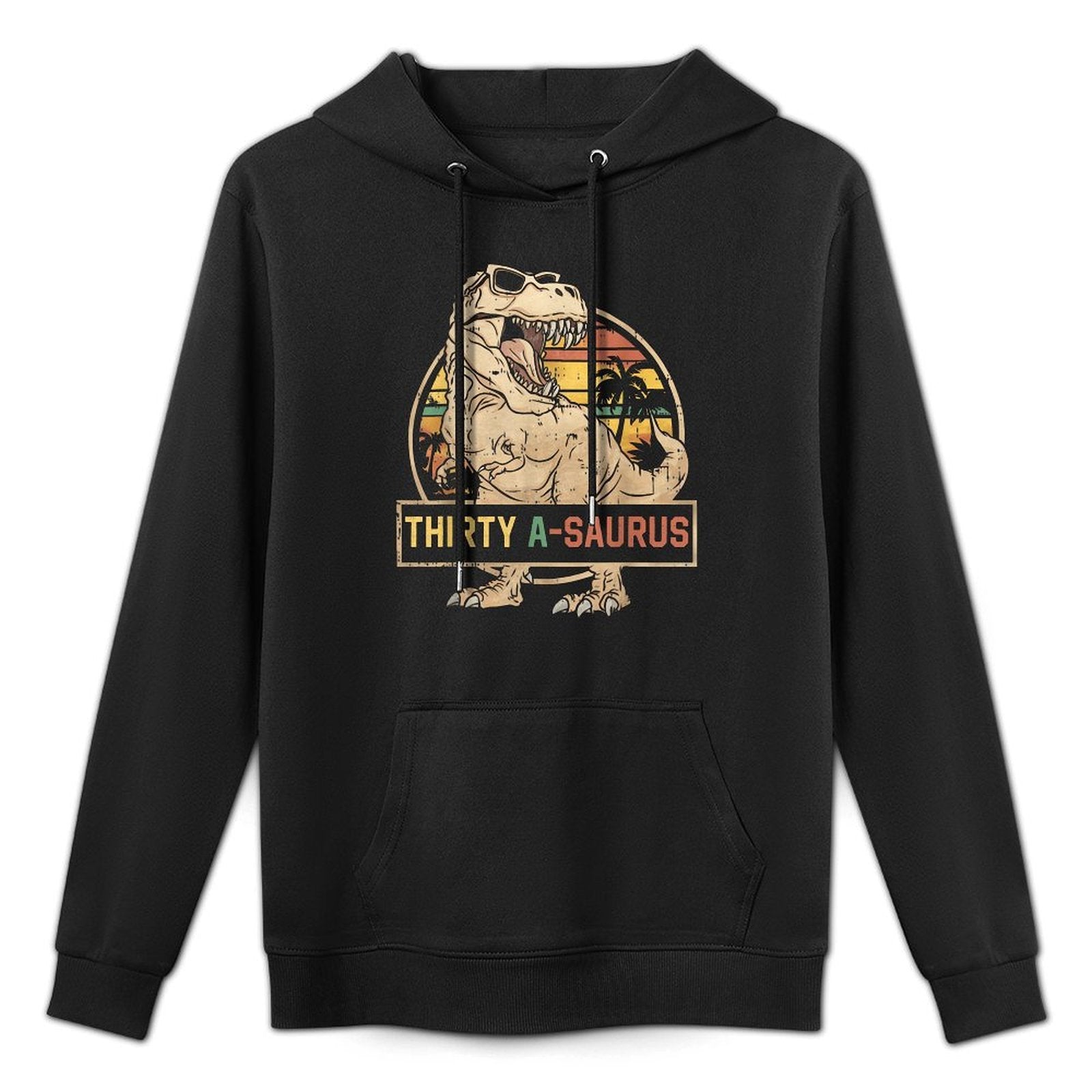Thirty A Saurus Birthday T Rex 30 Year Old Dino 30th Dino Layering Staple Hoodie