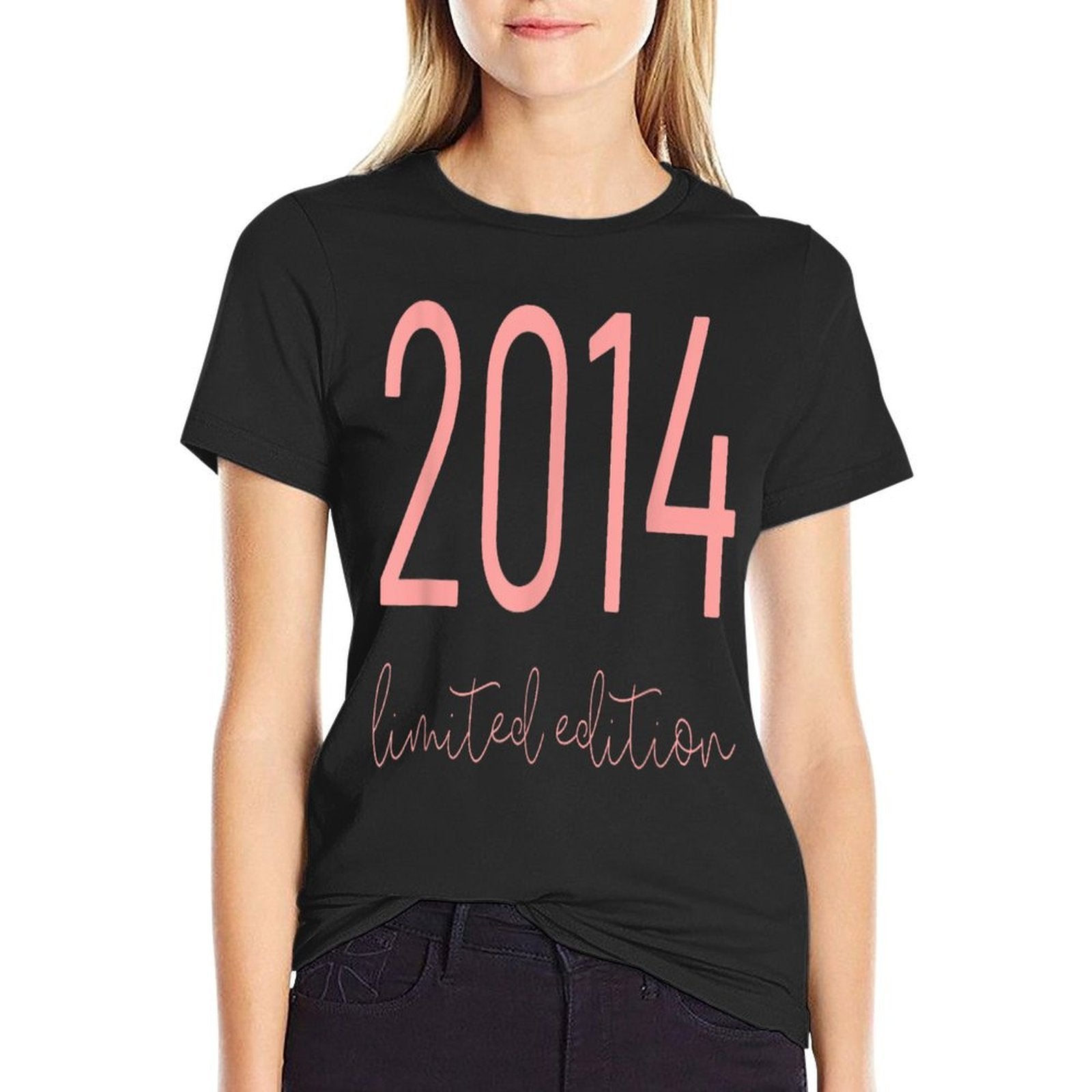2014 Birthdays for Girls Born in 2014 Limited Edition  Eco-friendly Material T-Shirt
