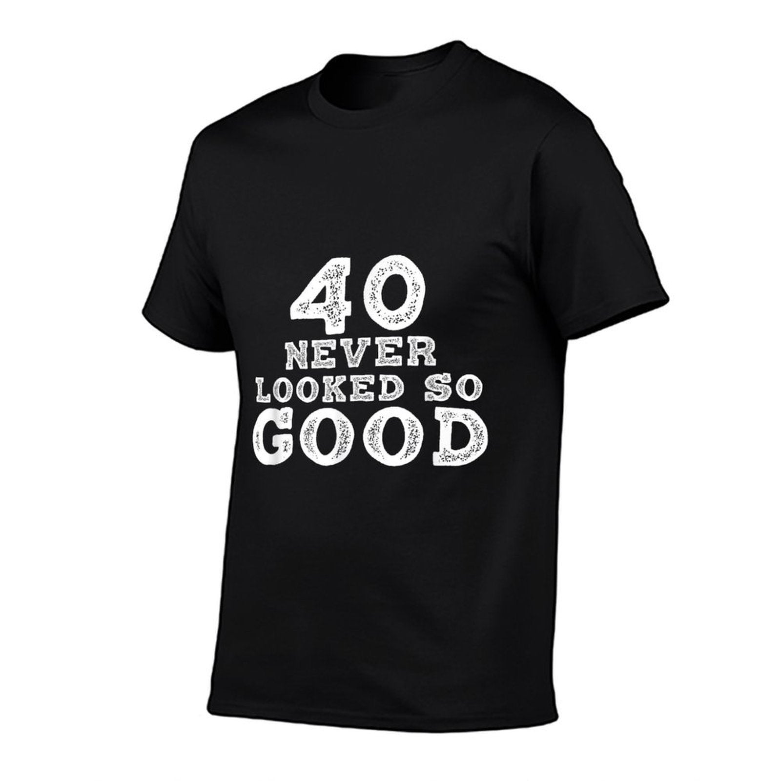 40 Never Looked So Good T-shirt, 40th Birthday Over The Hill  Graphic-printed T-Shirt