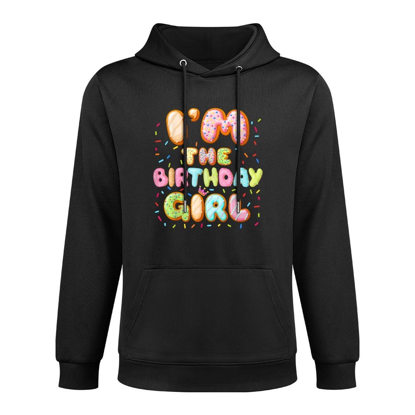 Im The Birthday Girl Matching Sweet Donut Birthday Family Adjustable Hood Hoodie