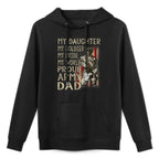 My Daughter My Soldier Hero Proud Army Dad Military Father Durable Construction Hoodie