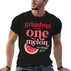 Grandma of The One In A Melon Birthday Girl Watermelon First  Affordable Price T-Shirt