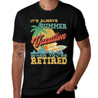 Retirement It&#39;s Always Summer Vacation When You&#39;re Retired  Oversized Silhouette T-Shirt