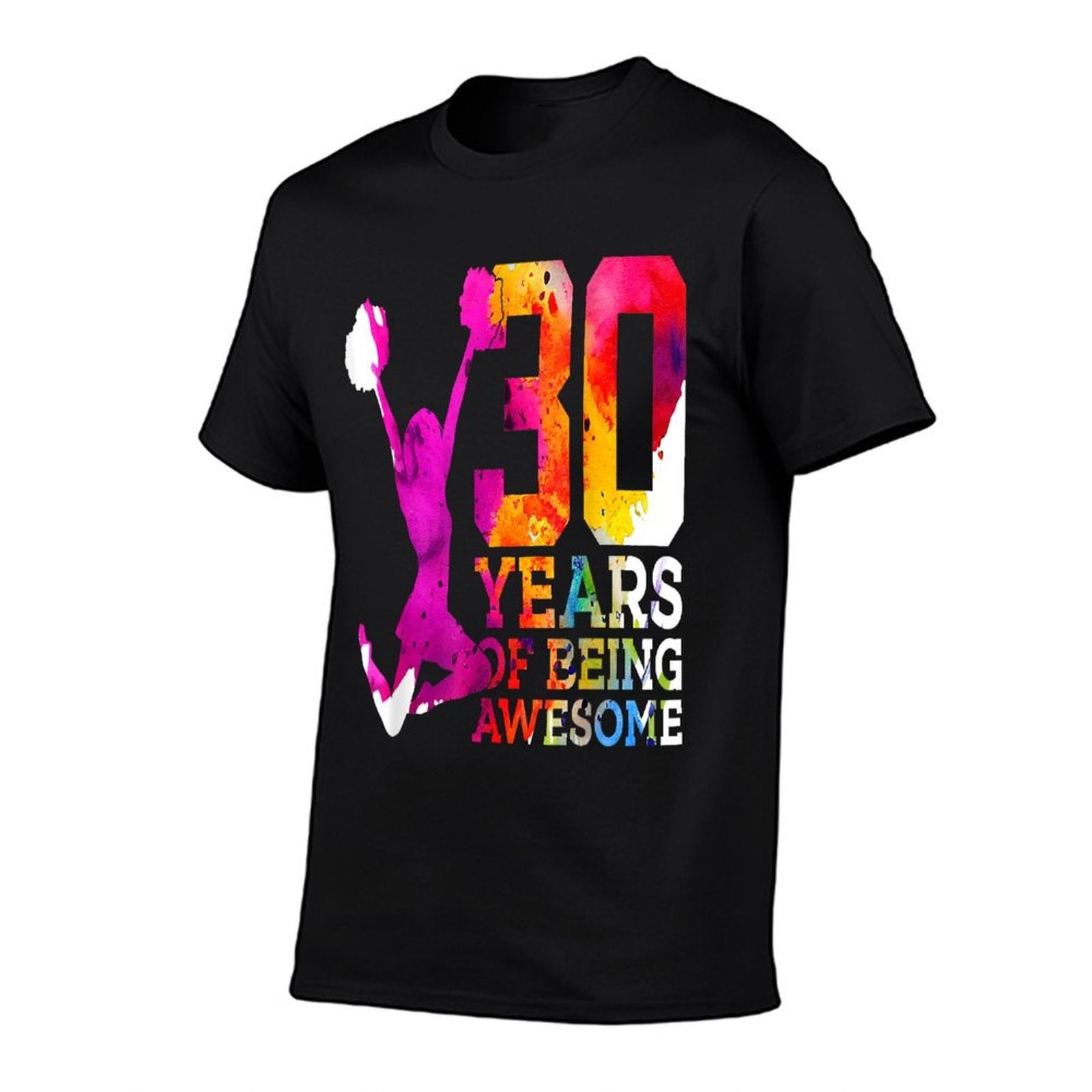 30 YEARS OF BEING AWESOME CHEERLEADER 30TH BIRTHDAY  Affordable Price T-Shirt