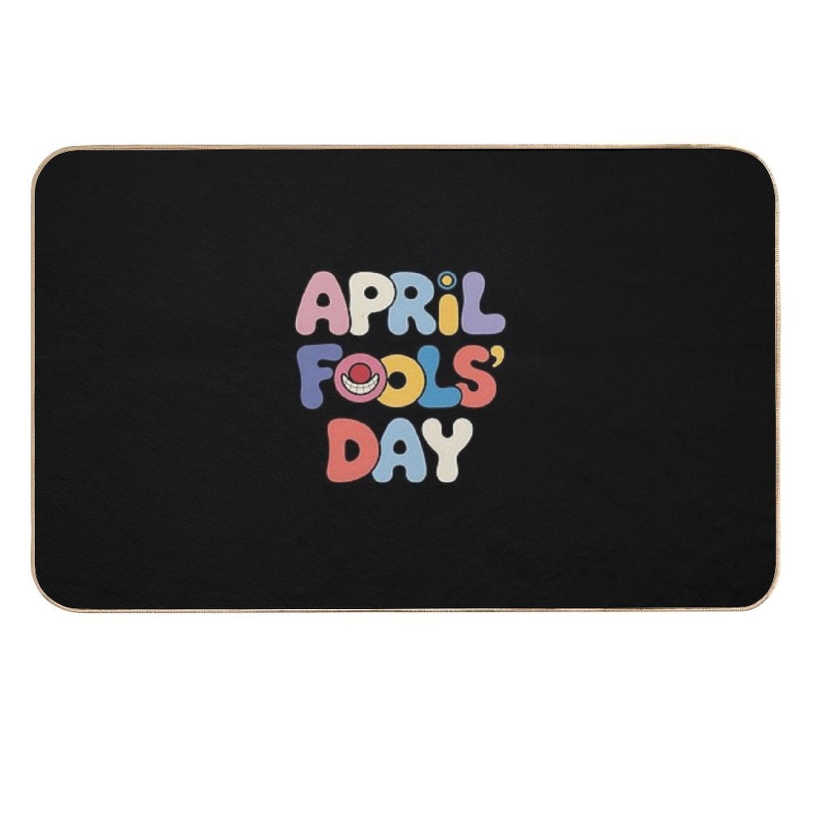 Happy April Fool's Day 1st April Fools Day 2025 Joke  Odorless Bath Mat
