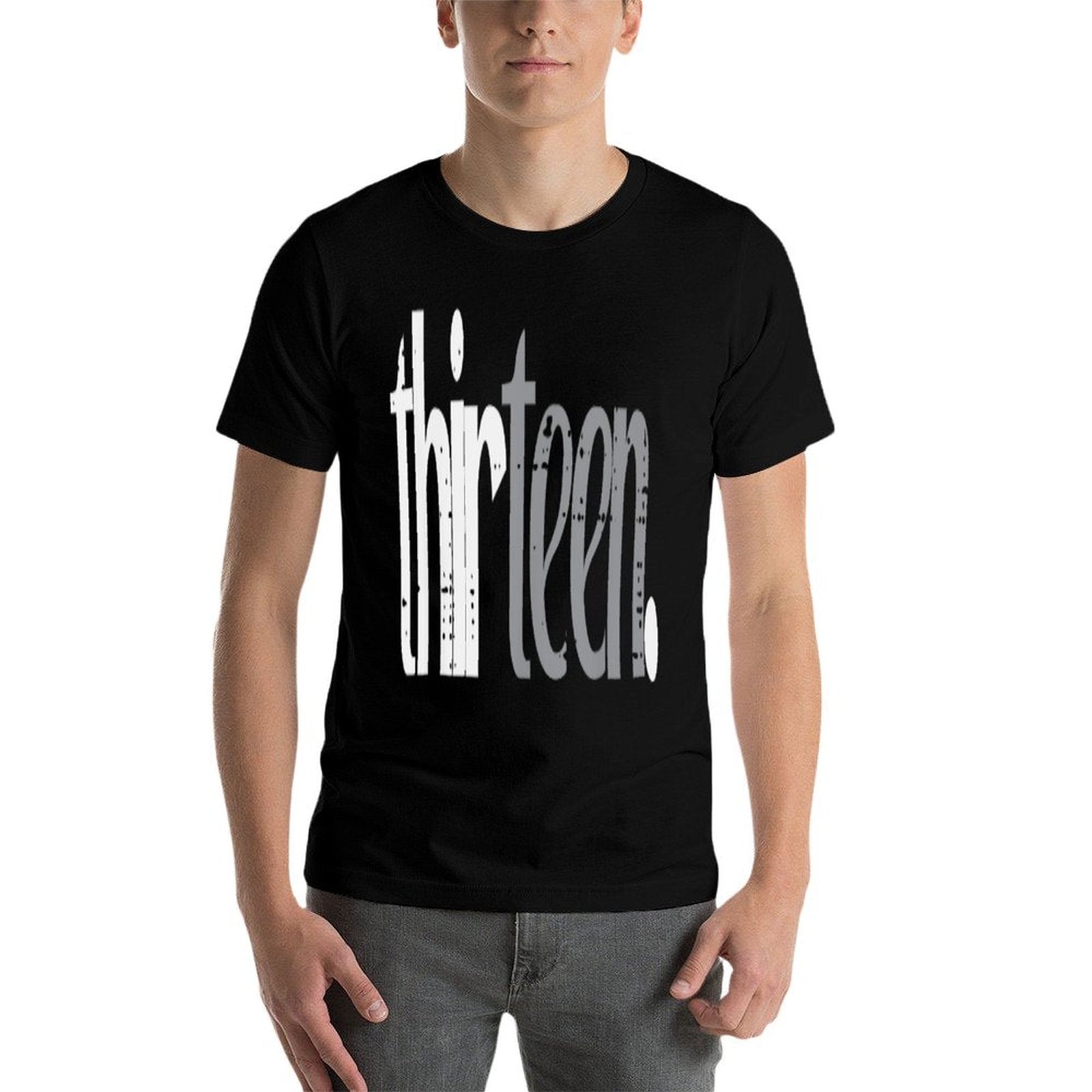 13th Birthday Thirteen 13 Year Old Bday Boys Girlsn Kids  Tagless Design T-Shirt