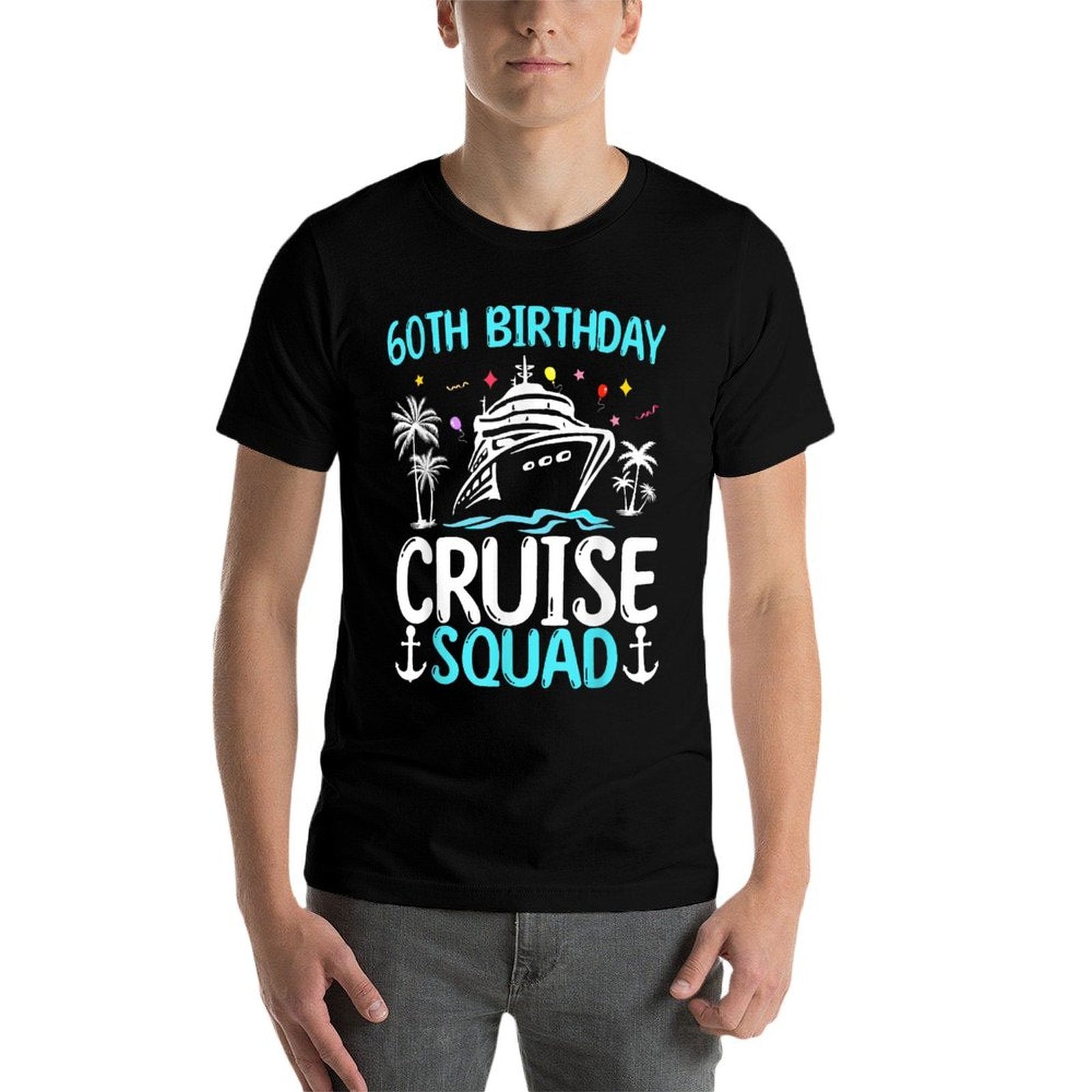 60th Birthday Cruise Squad Gifts 2025 Matching Party Family  Stretchy T-Shirt