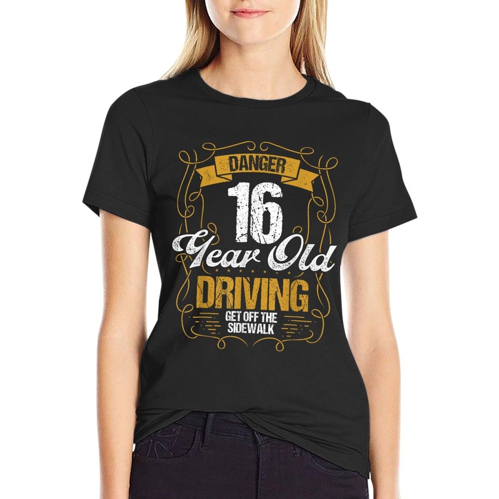 16 Year Old Driving Funny Get Off Sidewalk 16 Birthday  Tagless Design T-Shirt