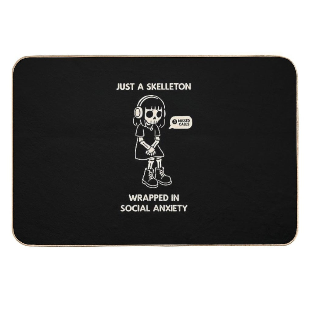 Just A Skeleton Wrapped in Social Anxiety  Easy To Clean Bath Mat