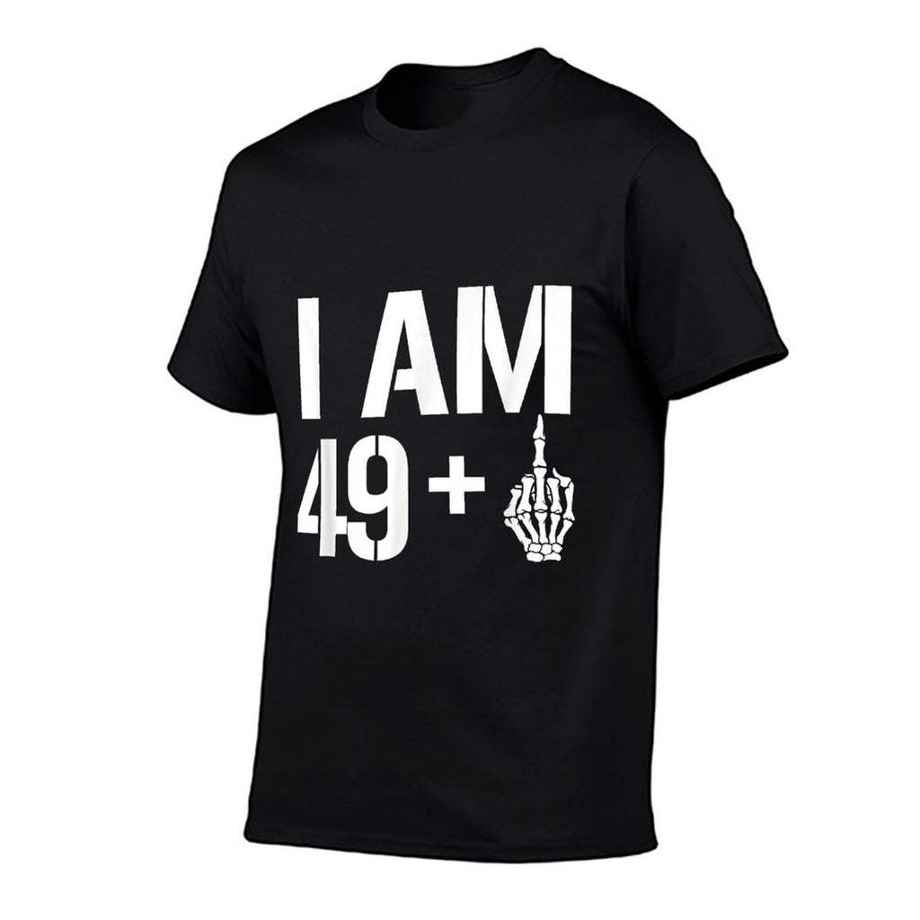 50th Birthday Funny I Am 49 Pluss  Soft T-Shirt