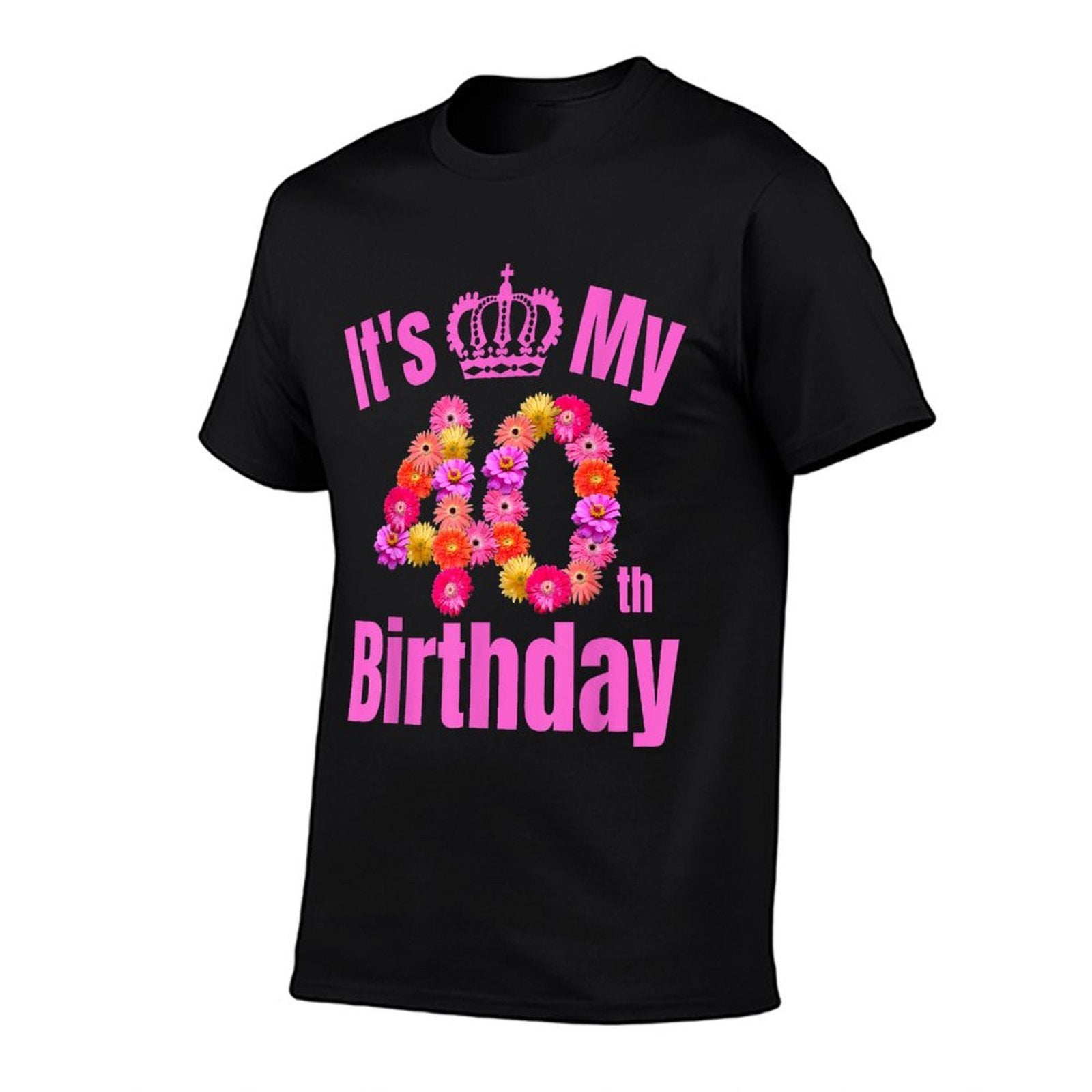 40 Year Old Birthday Flower Birthday Its My 40th Birthday  Polyester Blend T-Shirt