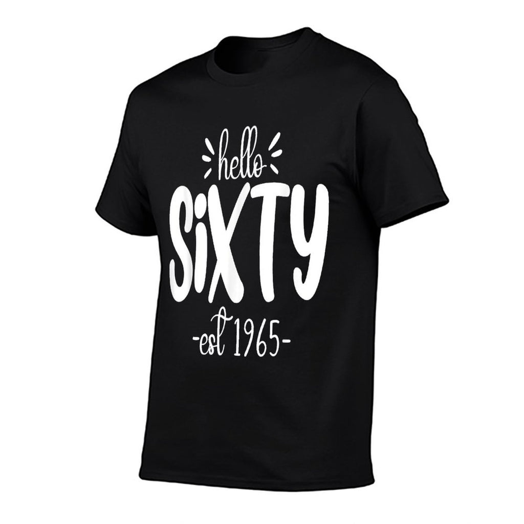Turning 60th Birthday - Hello Sixty - Est. 1965  Relaxed-fit T-Shirt