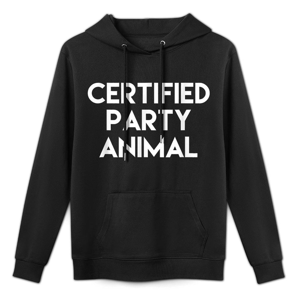 Certified Party Animal T Easy Care Hoodie