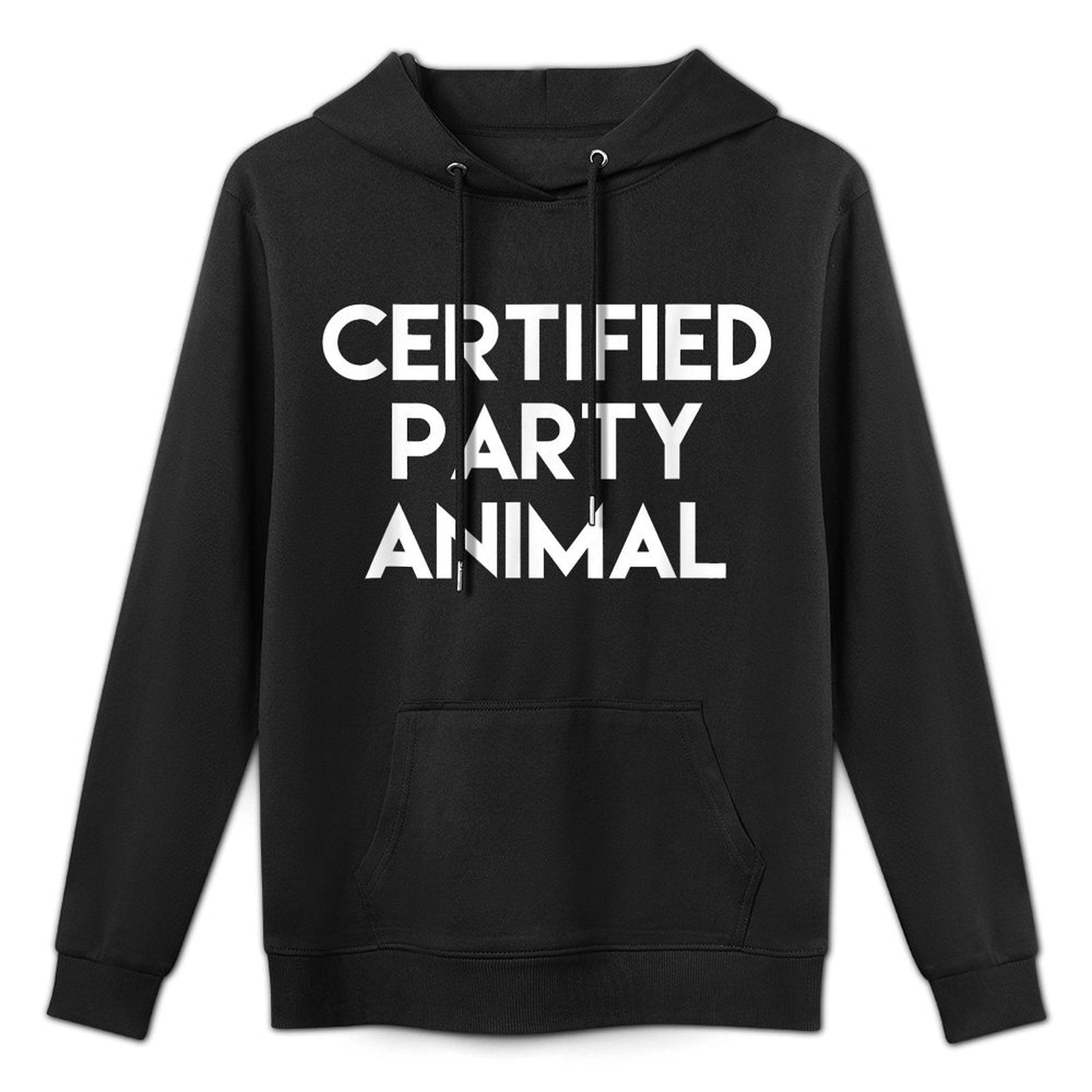 Certified Party Animal T Easy Care Hoodie