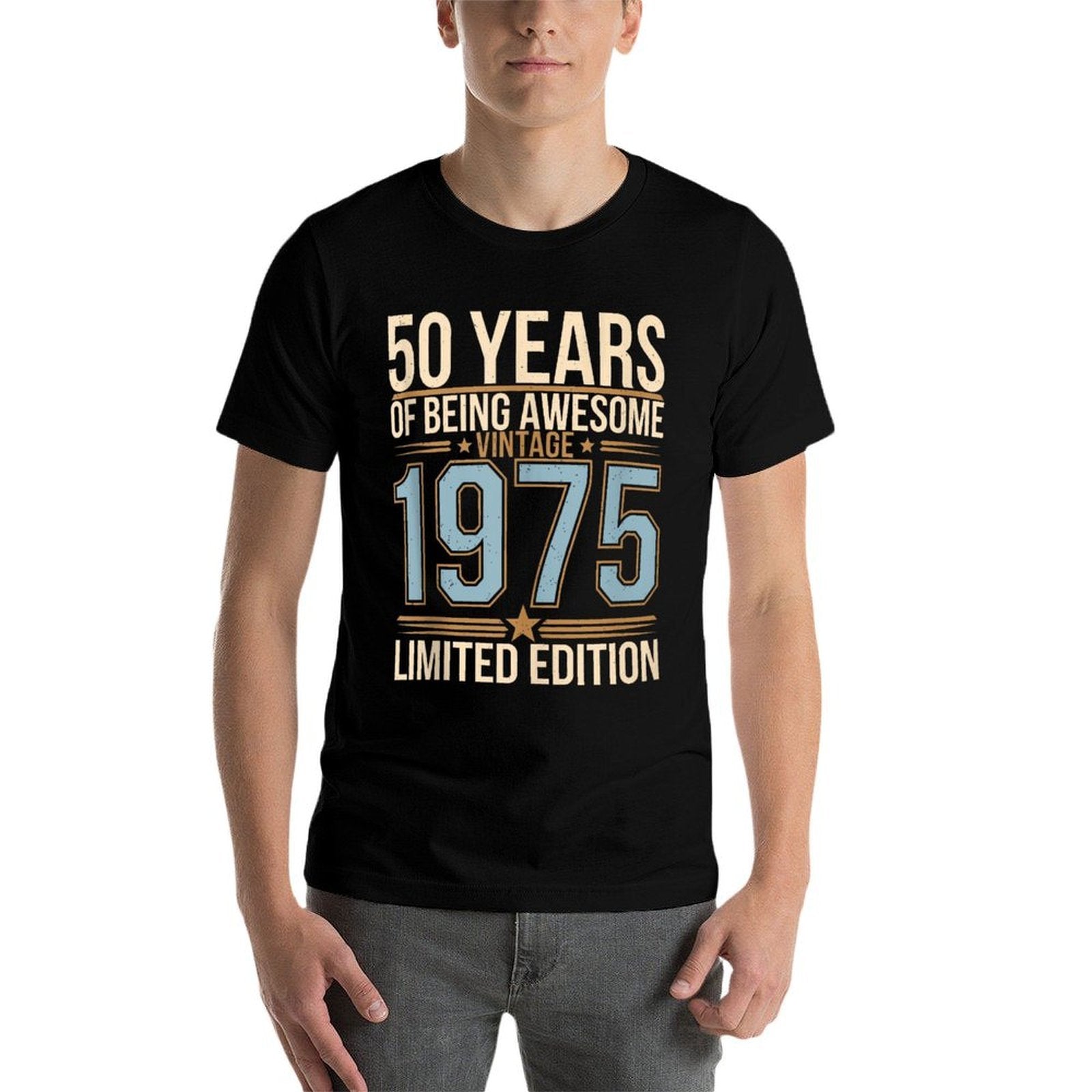 50 Year Birthday Decorations Men Gag 50yr 1975 50th Birthday  Wrinkle-resistant T-Shirt