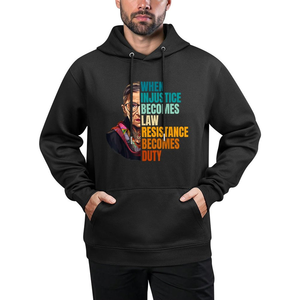 When Injustice Becomes Law Resistance Becomes Duty RBG Quote Kangaroo Pocket Hoodie