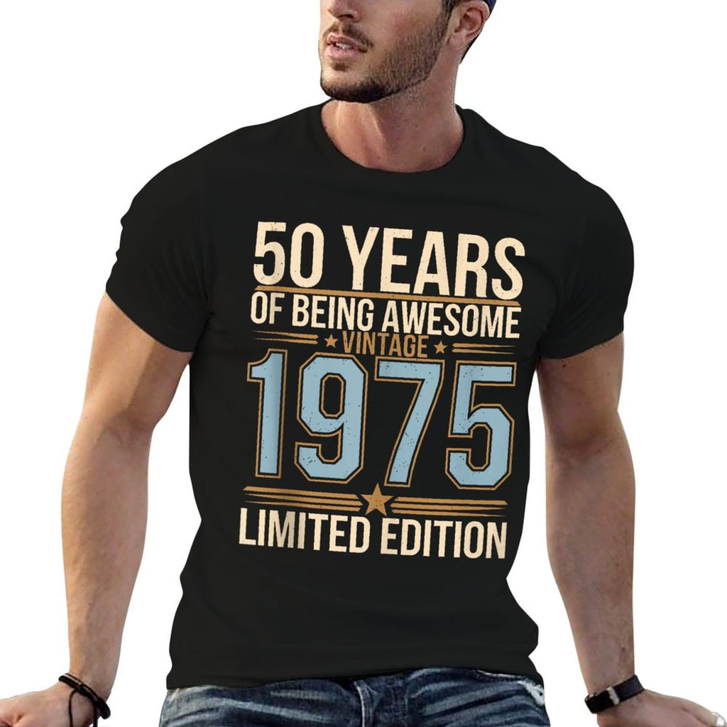 50 Year Birthday Decorations Men Gag 50yr 1975 50th Birthday  Wrinkle-resistant T-Shirt