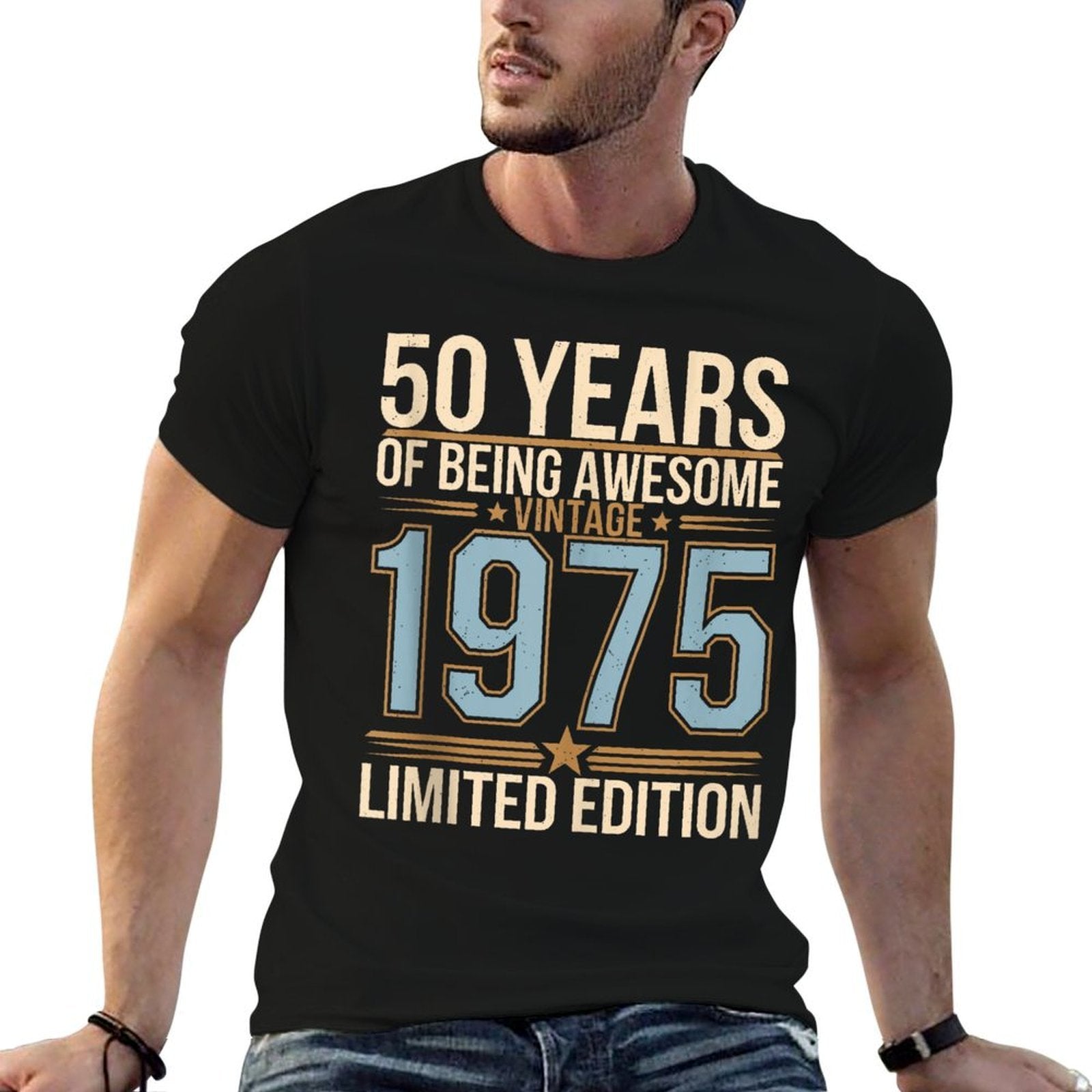 50 Year Birthday Decorations Men Gag 50yr 1975 50th Birthday  Wrinkle-resistant T-Shirt