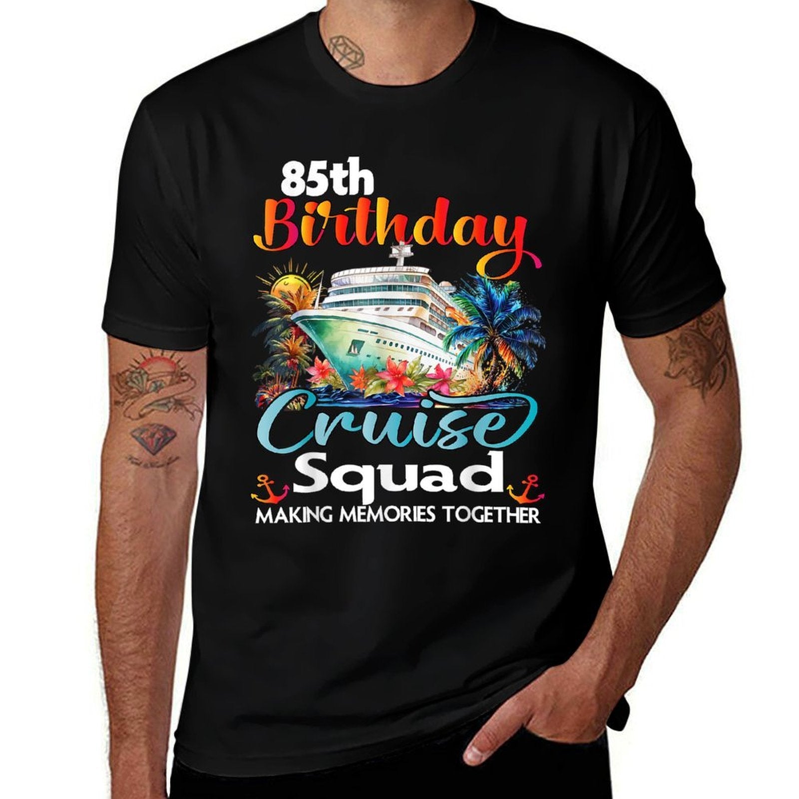 85th Birthday Cruise Squad Friends Family Vacation Matching  Odor-resistant T-Shirt