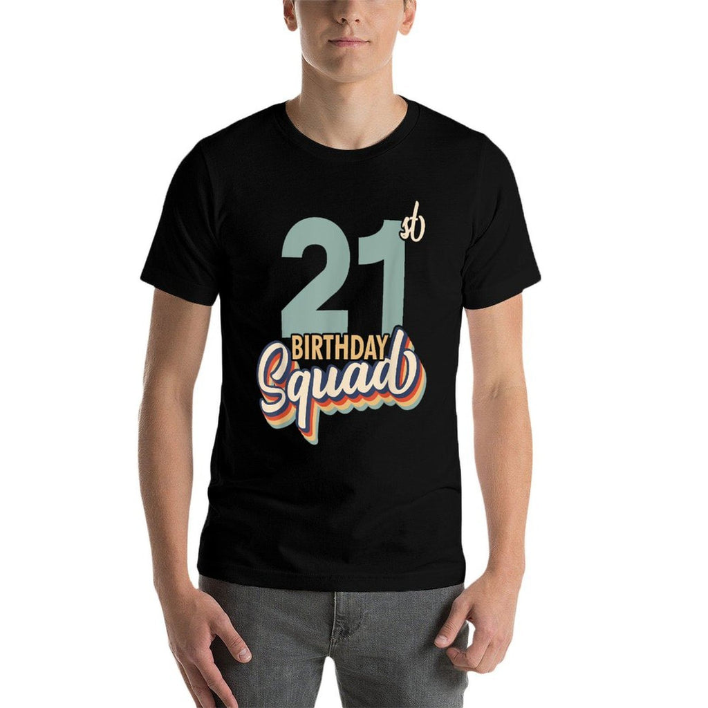 21st Birthday - Retro Birthday Squad  Wrinkle-resistant T-Shirt