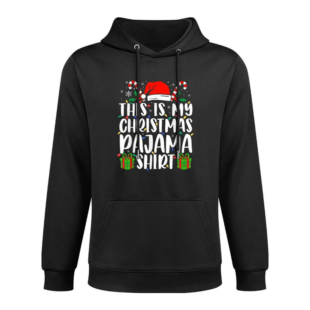 Christmas for Men Women This Is My Christmas Pajama Cotton-Polyester Blend Hoodie