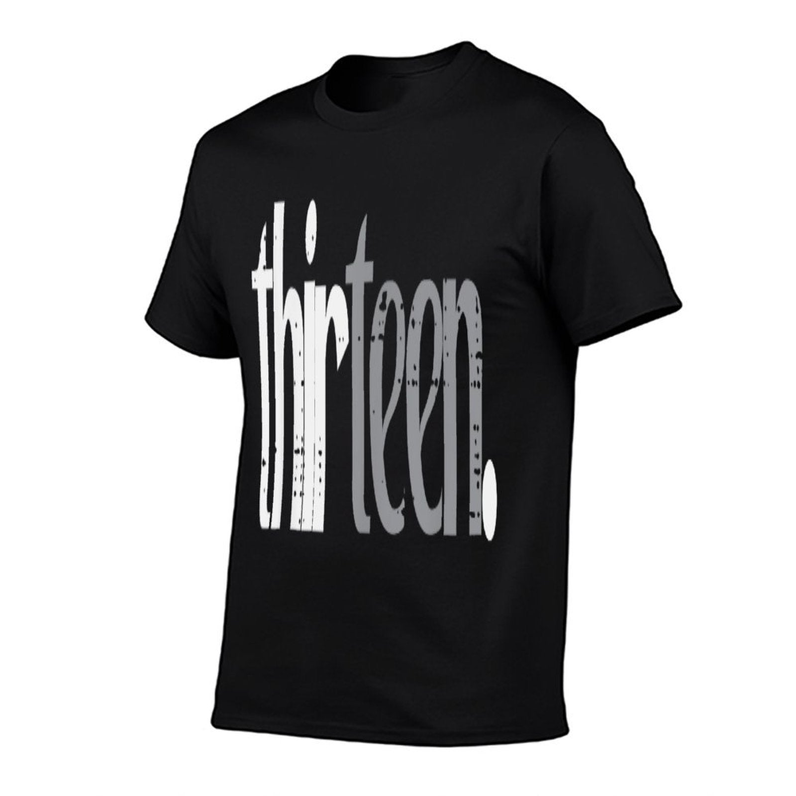 13th Birthday Thirteen 13 Year Old Bday Boys Girlsn Kids  Tagless Design T-Shirt