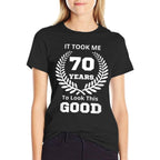 It Took Me 70 Years To Look This Good Funny 70th Birthday  Oversized Silhouette T-Shirt