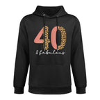 40 Years And Fabulouse 40th Birthday Leopard Pilling-Resistant Hoodie