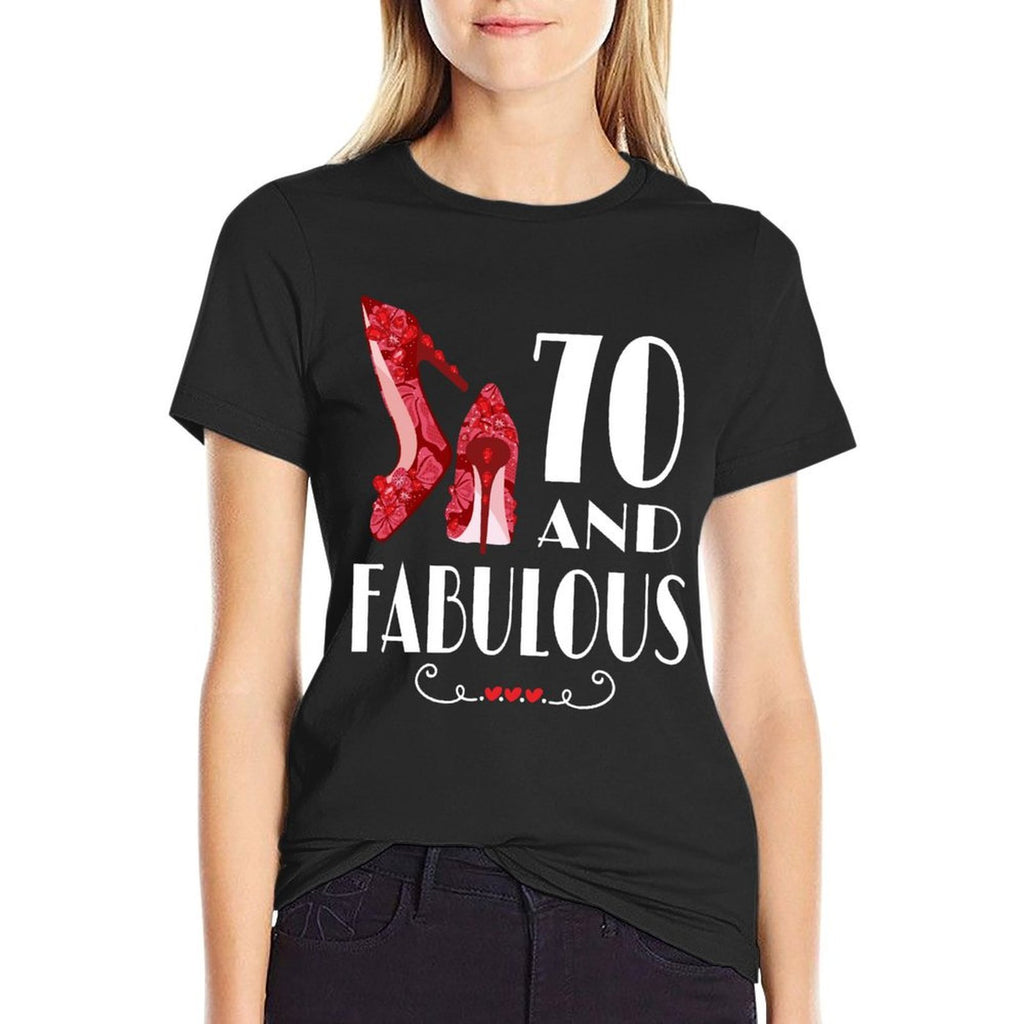 70th Birthday Im 70 And Fabulous  Graphic-printed T-Shirt